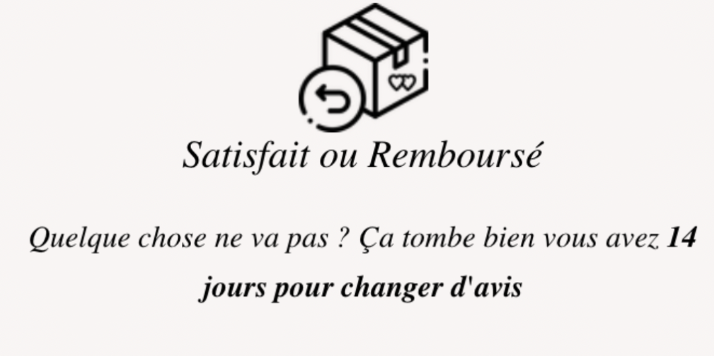 Satisfait ou rembourser